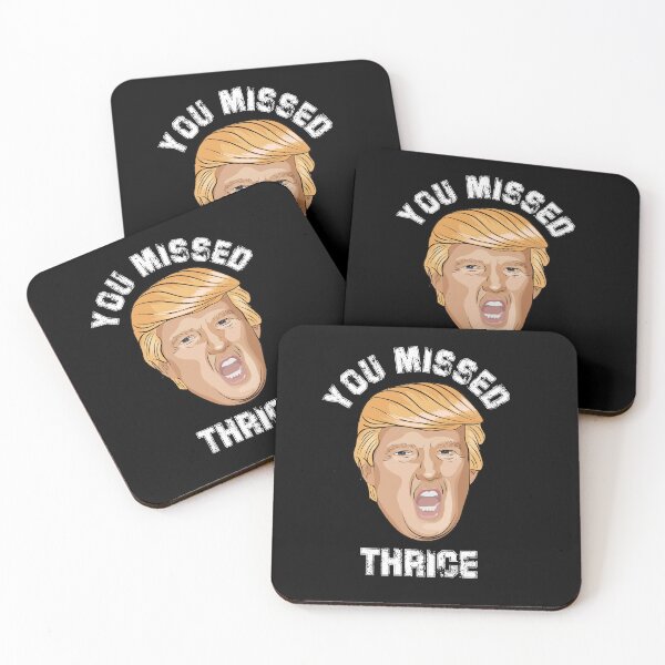 Item preview,  You Missed Thrice Trump  designed and sold by Felinefinesse.