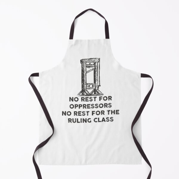 Item preview, No rest for oppressors no rest for the ruling class designed and sold by remerasnerdas.