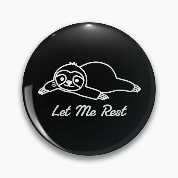 Item preview, Let Me Rest! Sleepy White And Black Sloth designed and sold by PMCreative.