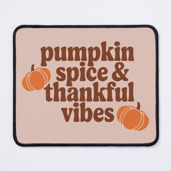 Item preview, Pumpkin Spice & Thankful Vibes designed and sold by UpliftSoul.