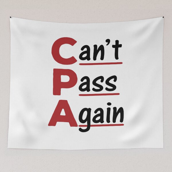 Item preview, CPA Can't Pass Again Funny Accountant designed and sold by jaygo.