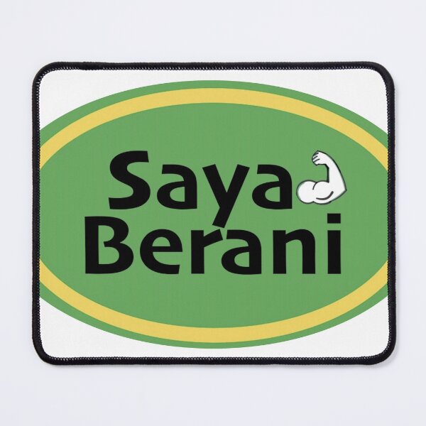 Item preview, Saya Berani print novelty: "I am Brave" in Indonesian designed and sold by PSST-Design.