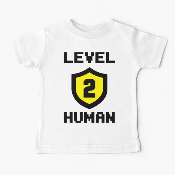 Level 2 Human Baby T-Shirt