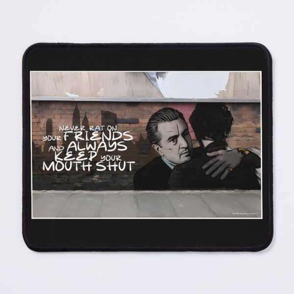 Item preview, Goodfellas, Friends close quote, Jimmy Conway designed and sold by Another Pic In The Wall By Scott Bradley Musgrave.