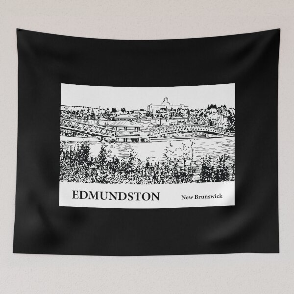 Item preview, Edmundston New Brunswick designed and sold by Lakeric Cityscapes.