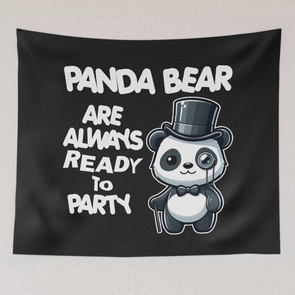 Item preview, Panda Bear are always ready to party designed and sold by TeddybearClub.