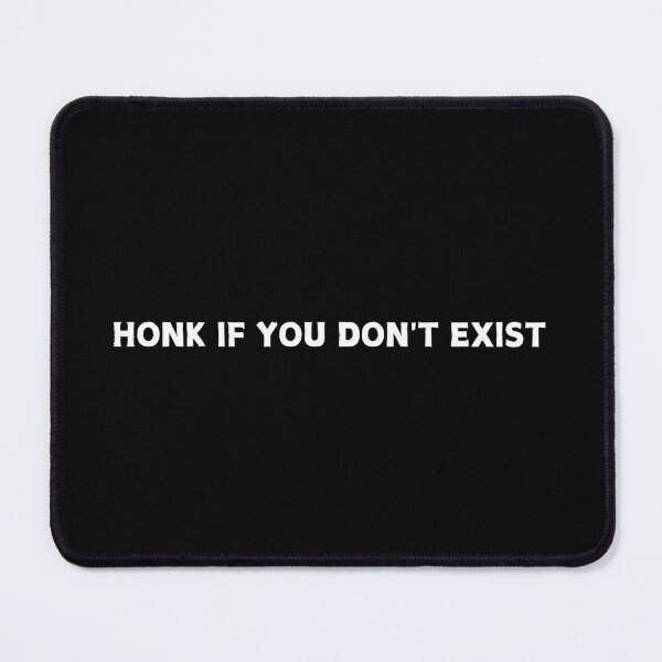 Item preview, Honk if you don't exist - bumper designed and sold by CapriCreatives.