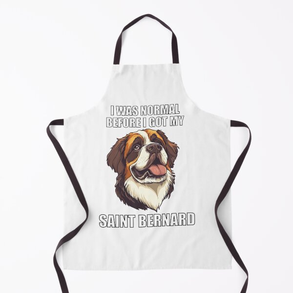 Item preview, I Was Normal Before I Got My Saint Bernard designed and sold by Proteinmalac.