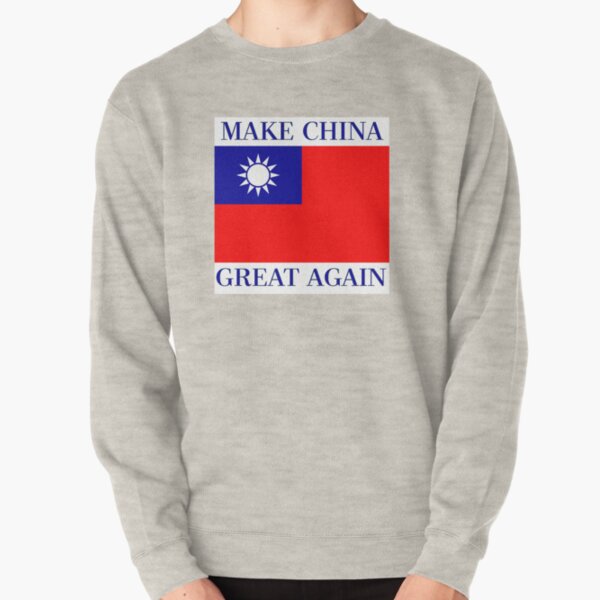 Haga que China vuelva a ser grandiosa - KMT Republic of China Sudadera sin capucha