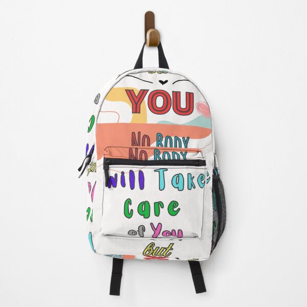 Item preview, NO BODY WILL TAKE CARE OF YOU BUT YOU designed and sold by emanabusara.