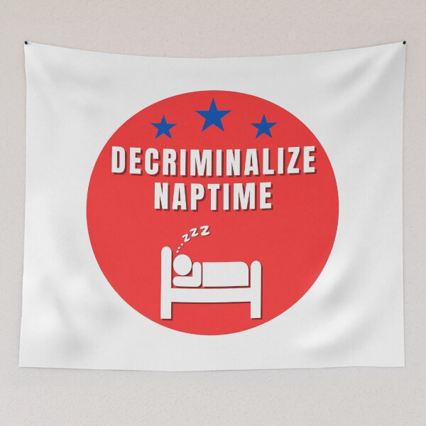 Item preview, Decriminalize Naptime (red) designed and sold by Kchika268.