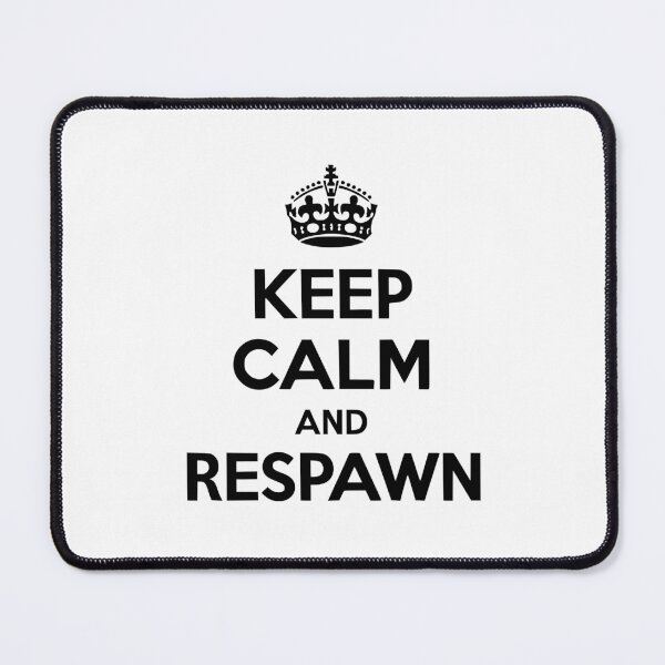 Item preview, Keep Calm and Respawn designed and sold by Frank Ring.
