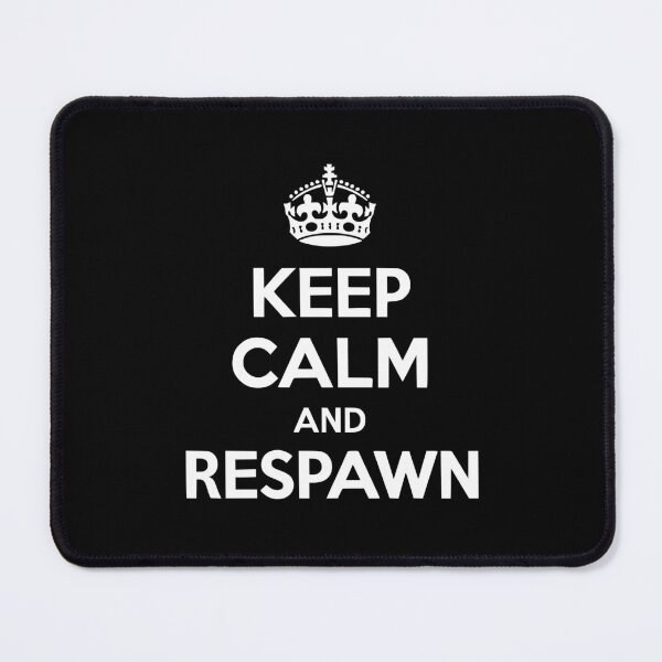 Item preview, Keep Calm and Respawn designed and sold by Frank Ring.