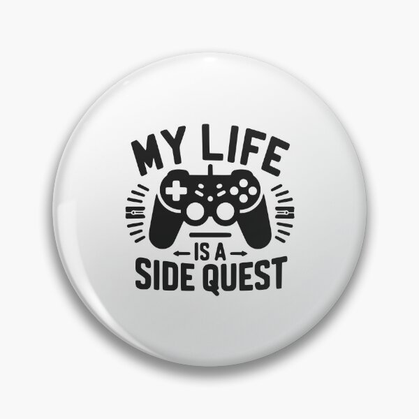 Item preview, My Life is a Side Quest designed and sold by Frank Ring.