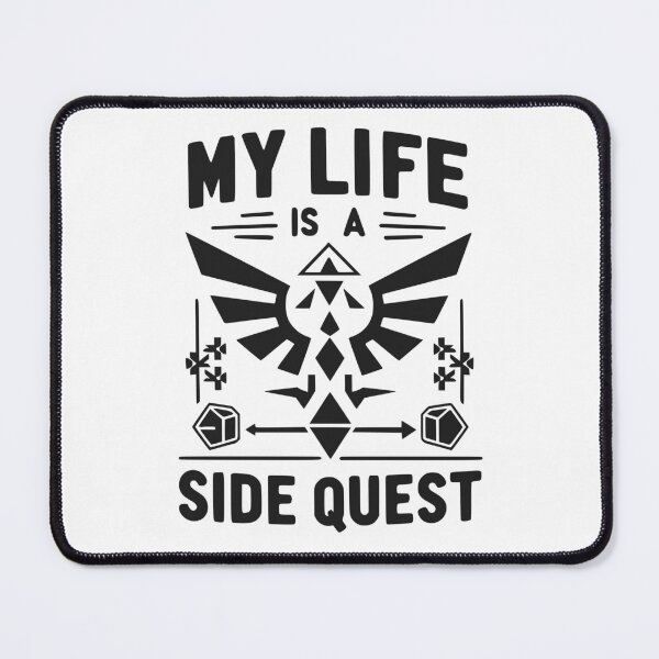 Item preview, My Life is a Side Quest designed and sold by Frank Ring.