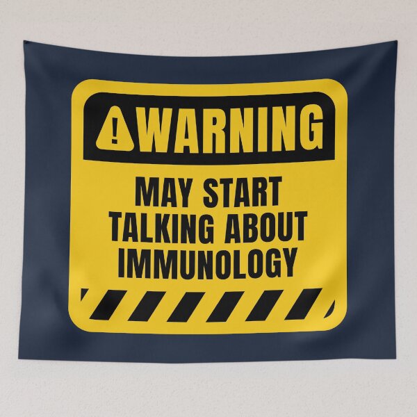 Item preview, May Start Talking About Immunology designed and sold by MaryAller.