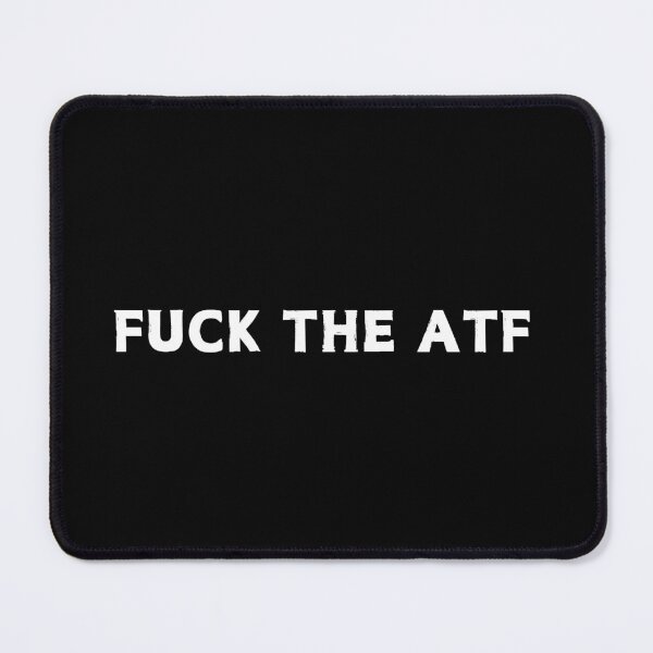 Item preview, Fuck the ATF - bumper  designed and sold by CapriCreatives.
