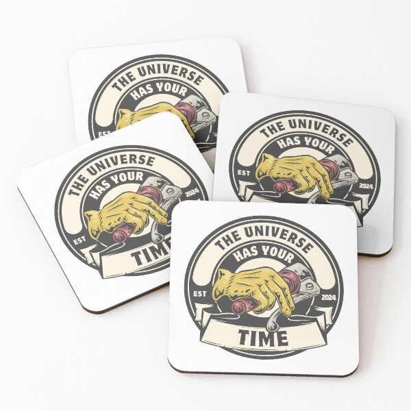 Item preview, Brought you by the creators of "The Universe Has Your Time" designed and sold by SurvivorNomics.