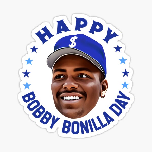 Happy Bobby Bonilla Day Sticker