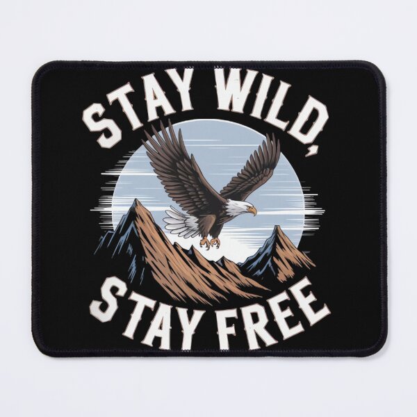 Item preview, Stay wild ,stay free designed and sold by ARTReMi.