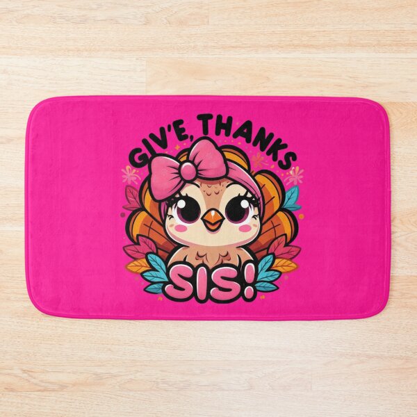 Item preview, Give Thanks, Sis  Turkey with a Pink Bow on Fuchsia Background designed and sold by maritas22.