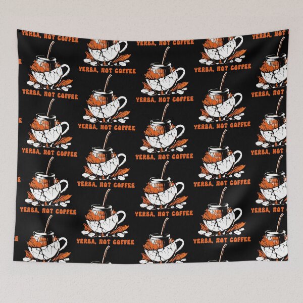 Item preview, Yerba Over Coffee - Bold Statement. designed and sold by Ojtek86.