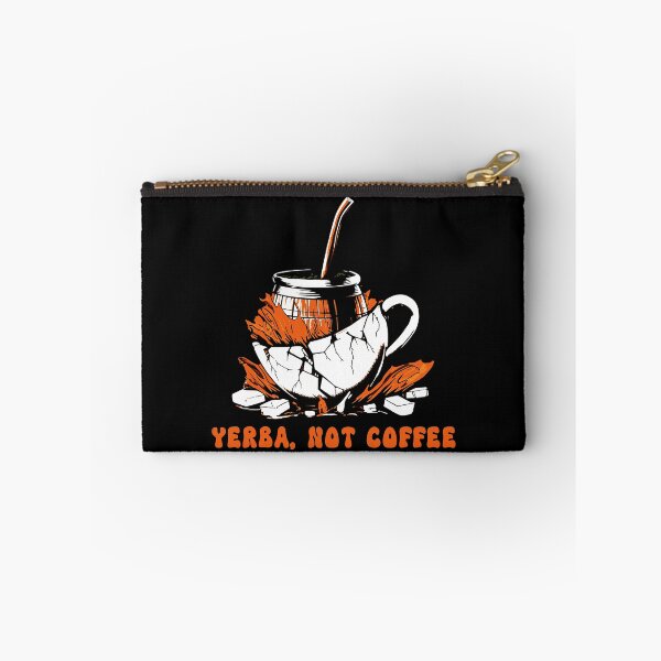 Item preview, Yerba Over Coffee - Bold Statement. designed and sold by Ojtek86.