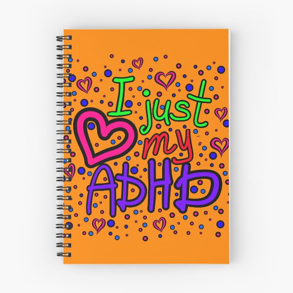 Item preview, The inscription "I just love my ADHD" handwritten on a orange background - hearts, colorful bubbles in a cartoon style - vivid colors: magenta, green, purple,navy blue, red.3 designed and sold by My-fake-places.