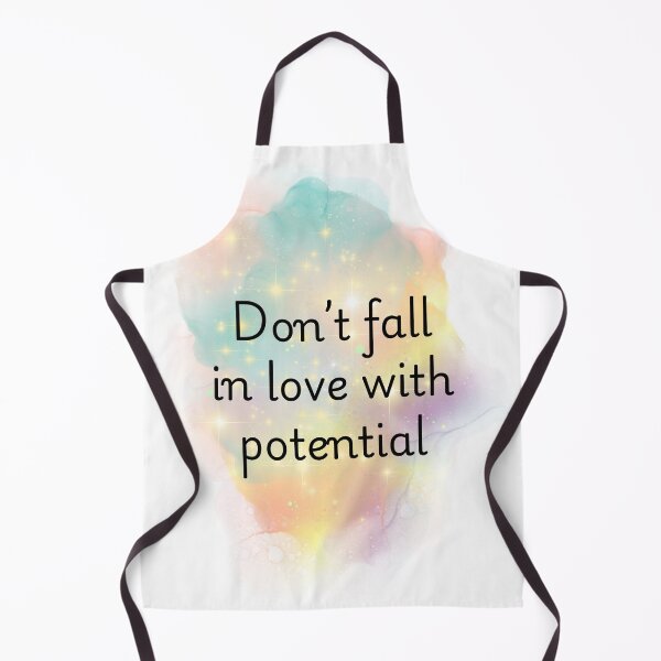 Item preview, Don't Fall in Love with Potential designed and sold by AmazingAmanda42.