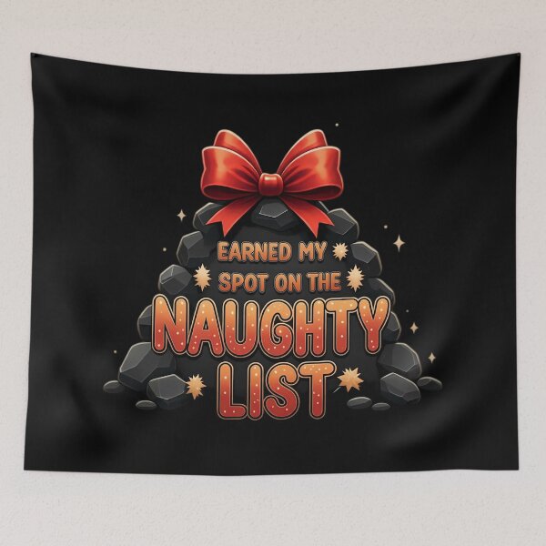 Item preview, Earned My Spot on the Naughty List designed and sold by HolidayT-Shirts.