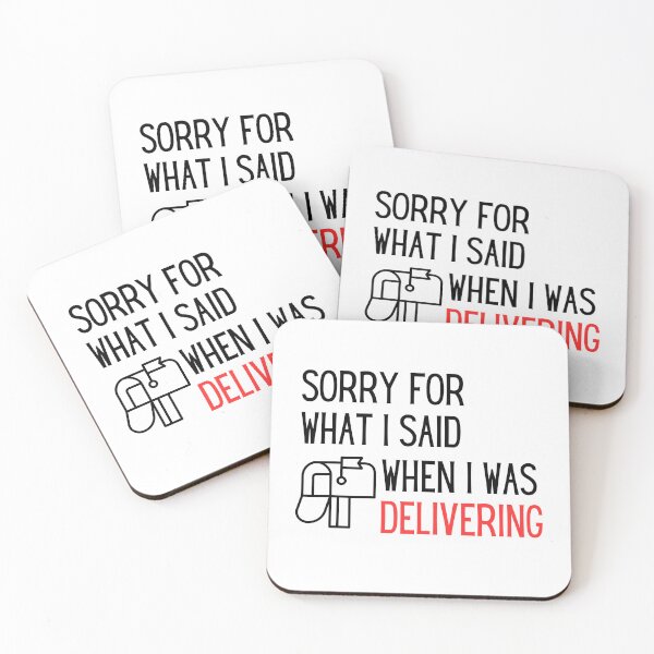 Item preview,  Sorry For What I Said When I Was Delivering designed and sold by DigitalMagShop.