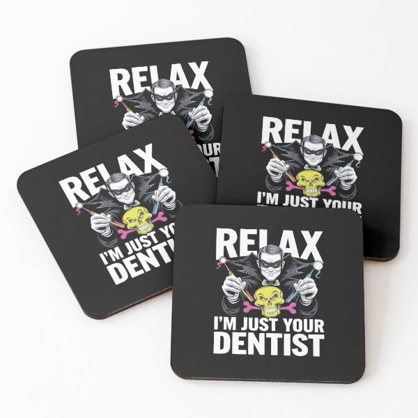 Item preview, Halloween Dental - Relax, I'm Just Your Dentist designed and sold by GRABAPSHOP.