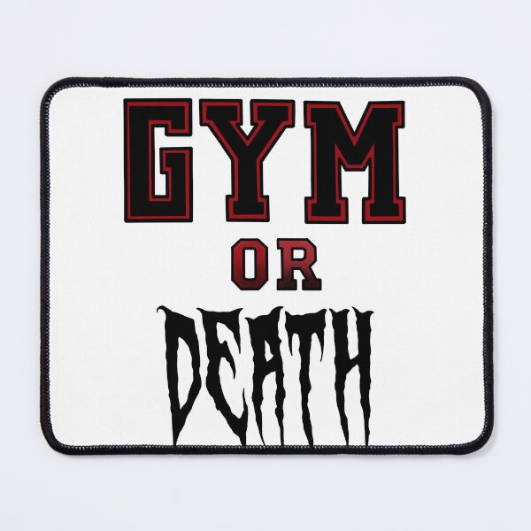 Item preview, GYM OR DEATH designed and sold by 7Delamancha.