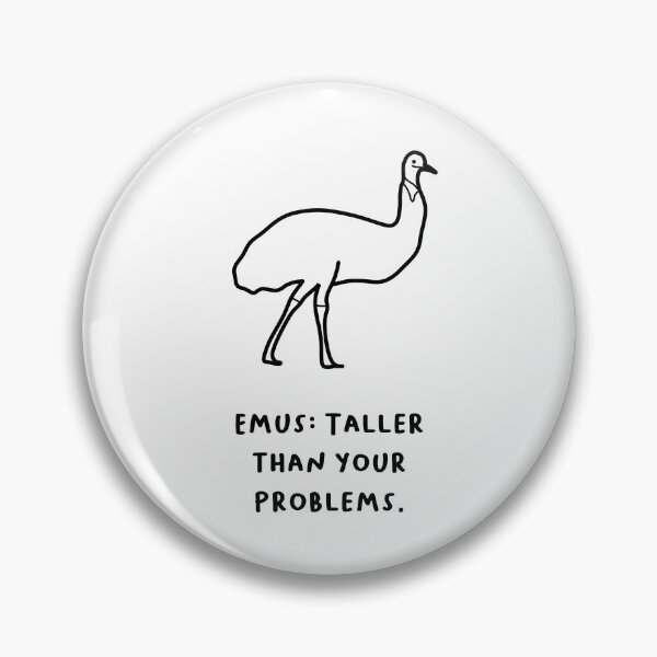 Item preview, "Emus: Taller Than Your Problems." designed and sold by RM-Journey.