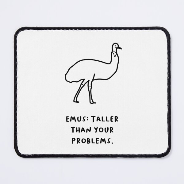 Item preview, "Emus: Taller Than Your Problems." designed and sold by RM-Journey.