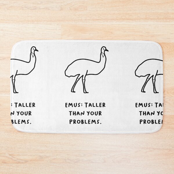Item preview, "Emus: Taller Than Your Problems." designed and sold by RM-Journey.
