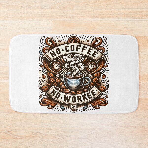 Item preview, No Coffee, No Workee  designed and sold by JavaJokeTees.