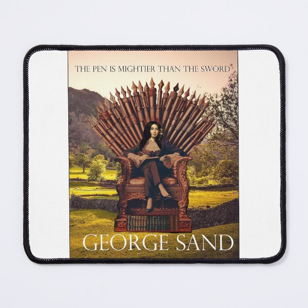 Item preview, The Pen is Mightier than the Sword - George Sand designed and sold by EelandOctopus.