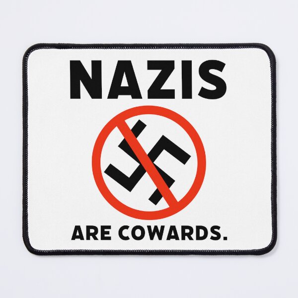 Item preview, Nazis are cowards. designed and sold by Rachel the Artist .