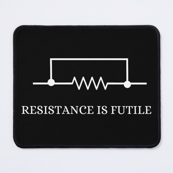 Item preview, Resistance is futile  designed and sold by MDjabershop.