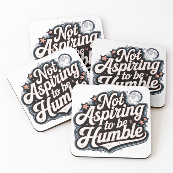 Item preview, Not Aspiring To Be Humble T-Shirts designed and sold by RoaaMagic.