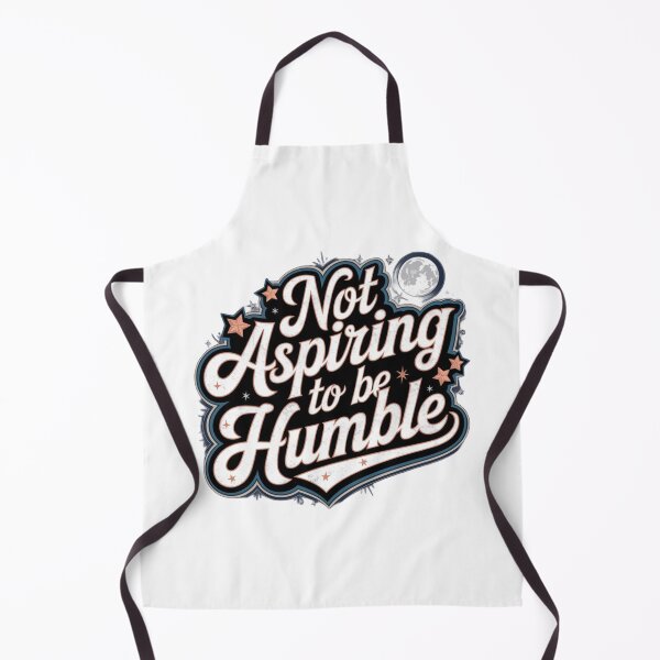 Item preview, Not Aspiring To Be Humble T-Shirts designed and sold by RoaaMagic.