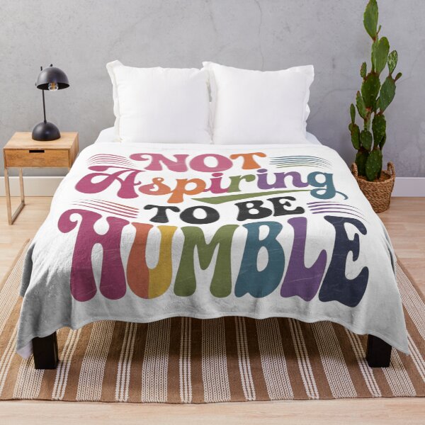 Item preview, Not Aspiring To Be Humble T-Shirts designed and sold by RoaaMagic.