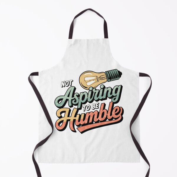 Item preview, Not Aspiring To Be Humble T-Shirts designed and sold by RoaaMagic.