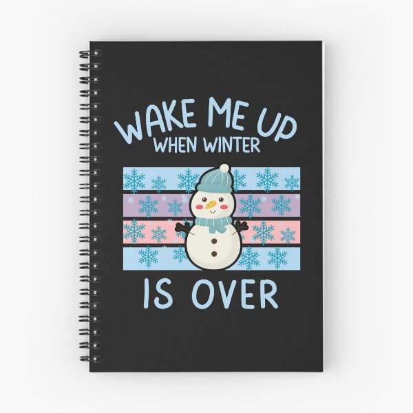Item preview, Funny Wake Me Up When Winter Is Over designed and sold by AlienOccupation.