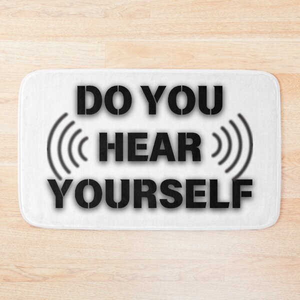 Item preview, Do You Hear Yourself. Political humor.  designed and sold by GlowUpLook.