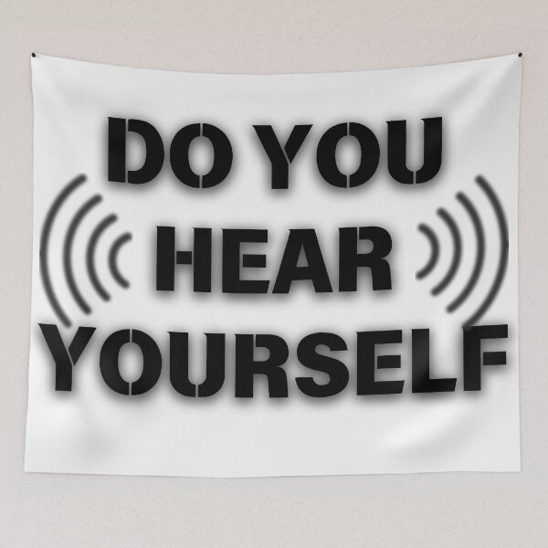 Item preview, Do You Hear Yourself. Political humor.  designed and sold by GlowUpLook.
