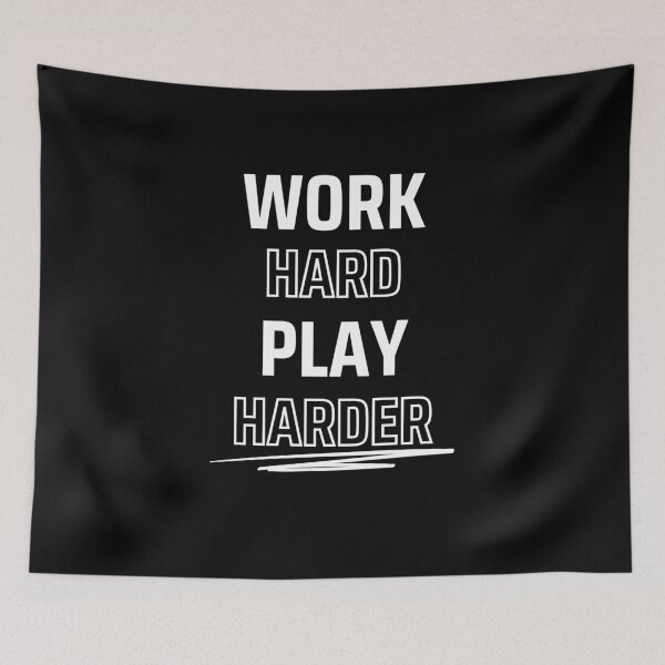 Item preview, Work hard play harder.  designed and sold by NicMacTees.