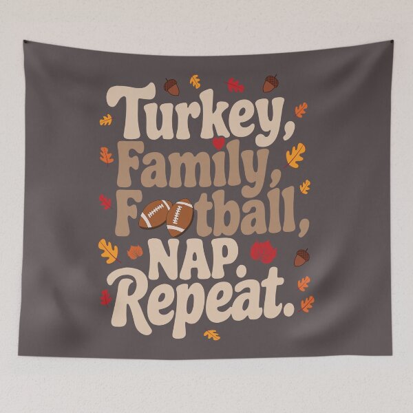 Item preview, Thanksgiving Routine: Turkey, Family, Football, Nap designed and sold by UpliftSoul.