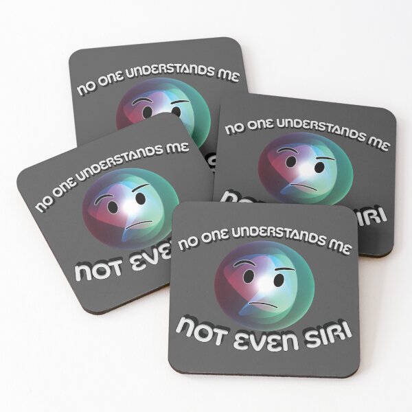 Item preview, No one understands me, not even Siri designed and sold by TeezaMotors.